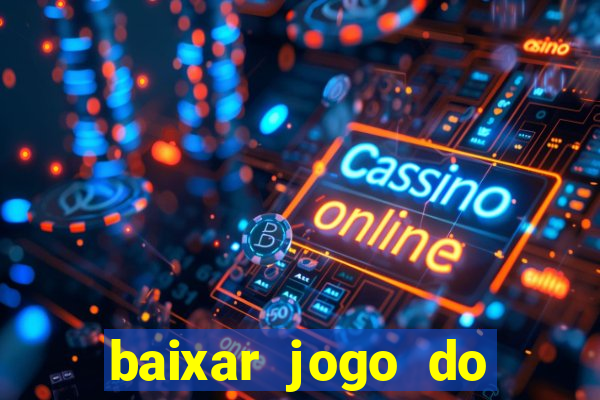 baixar jogo do tigre plataforma nova